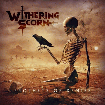 Withering Scorn : Prophets of Demise